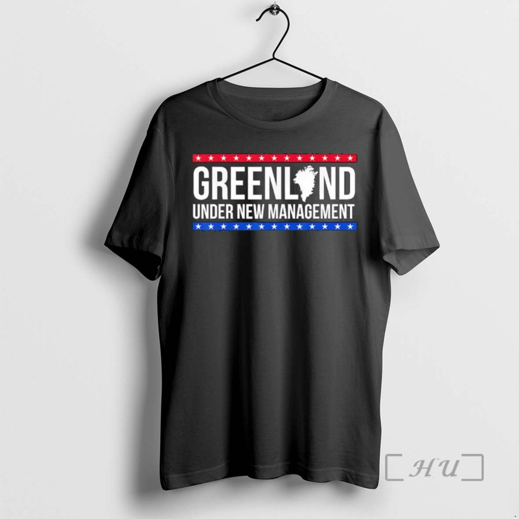 Trending Under New Management Greenland Usa Graphic T-Shirts, Hoodie, Sweatshirt | DripVista.com