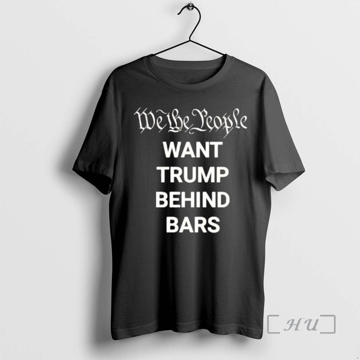 Trending We The People Want Trump Behind Bars T-Shirts, Hoodie, Sweatshirt | DripVista.com