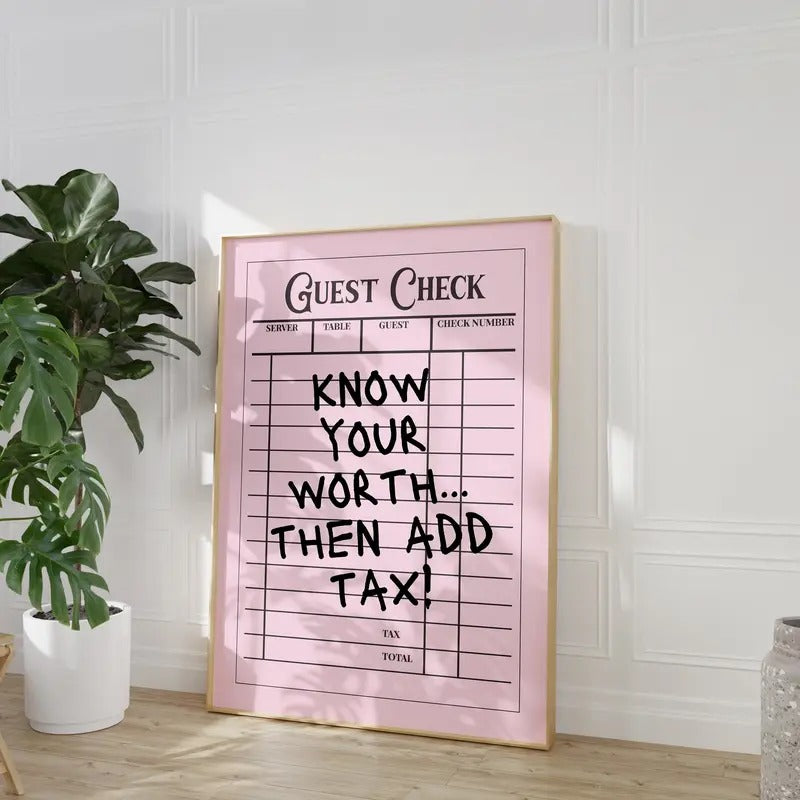 Trendy Guest Check Poster, Know Your Worth Then Add Tax, Preppy Pink Dorm Decor, Female Empowerment Print, Gifts For...