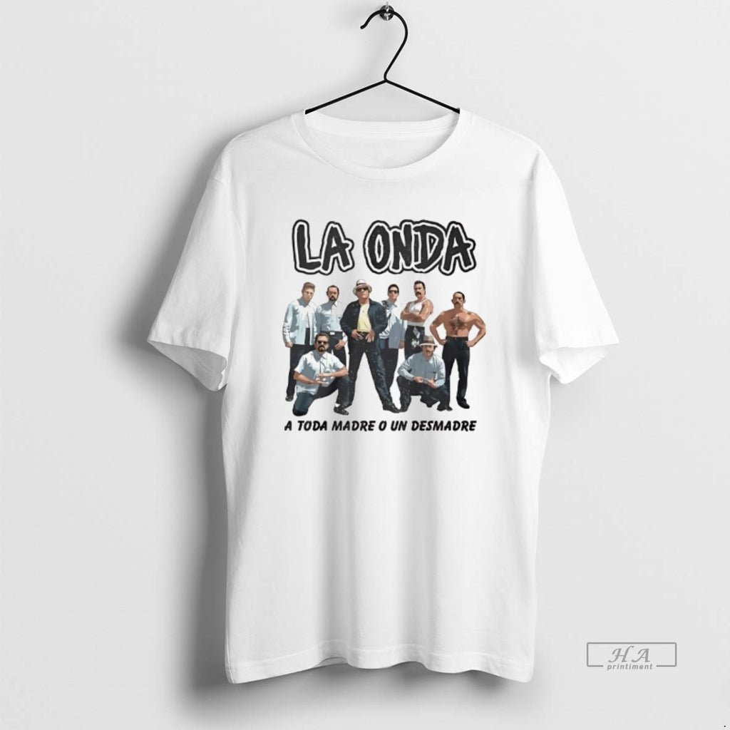Trendy La Onda A Toda Madre O Un Desmadre