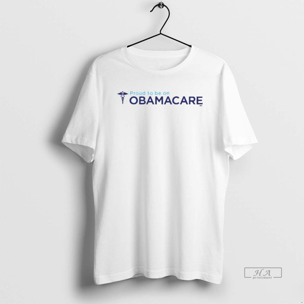 Trendy Proud To Be On Obamacare Mens White Tee