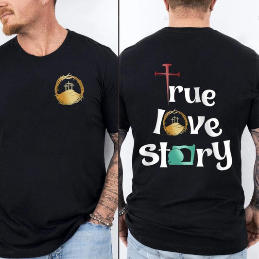 True Love Story Christian Tee Cotton Casual Street Style Crew Neck Short Sleeve T-Shirt Top for Unisex