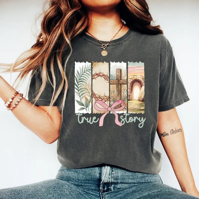 True Story Shirt, Easter Shirt, Nativity Shirt, Jesus Lover Shirt, Womens Christian Gift, Religious Shirt, Bible Verse...