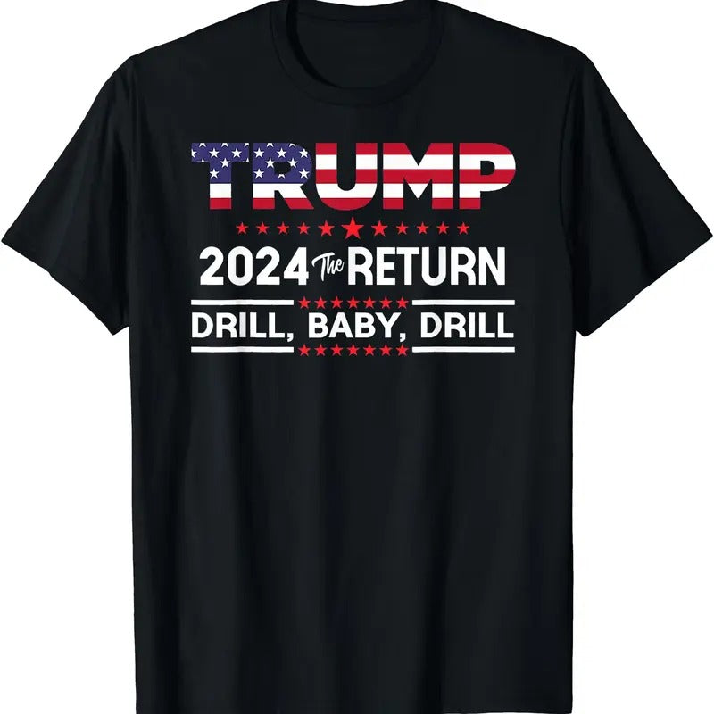 Trump 2024 Drill Baby Drill US Flag Republican 4th Of July T-Shirt Hoodie, Sweatshirt | DripVista.com