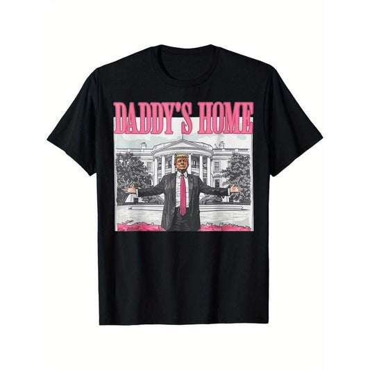Trump 2024 Take Back America, Daddy's Home Trump Pink 2024 T-shirt made in usa