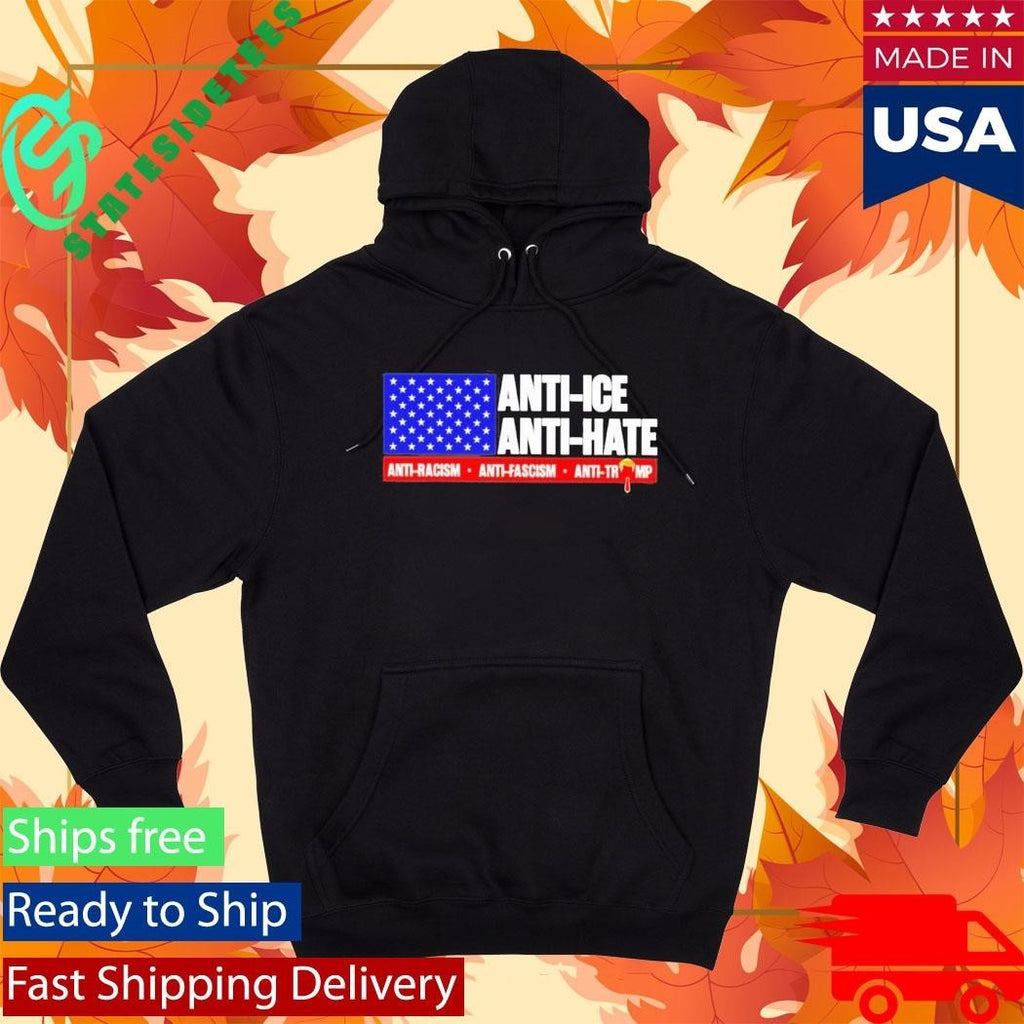 Trump Anti Ice Anti Hate Shirt