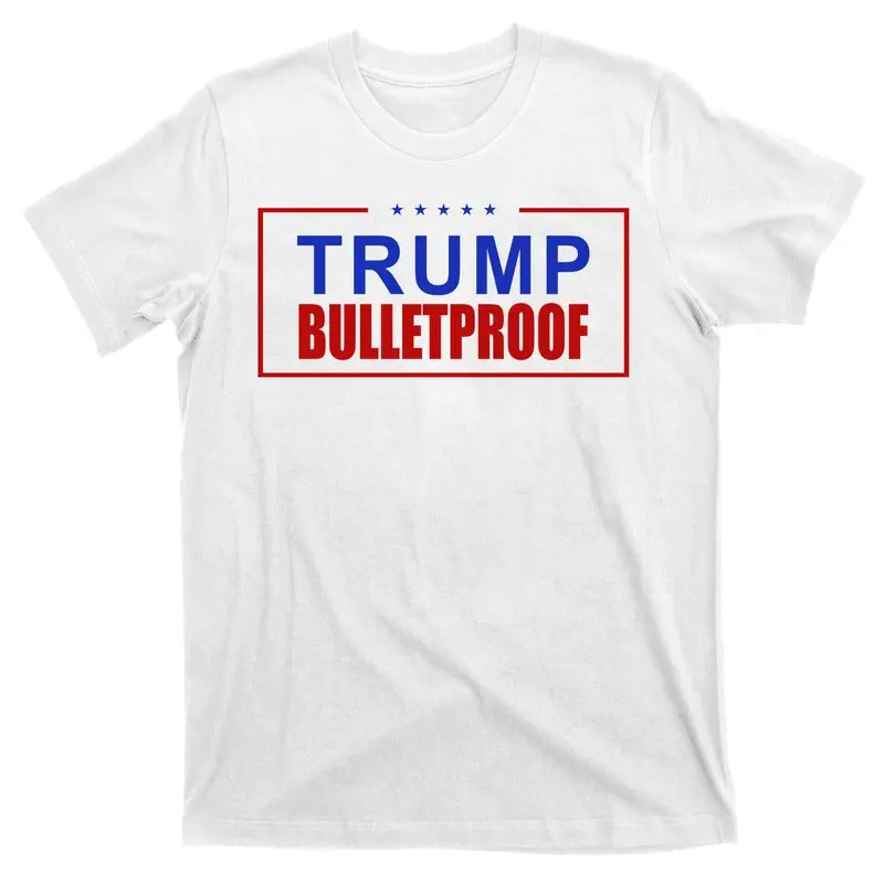 Trump Bulletproof Pro Trump America T-Shirt Hoodie, Sweatshirt | DripVista.com