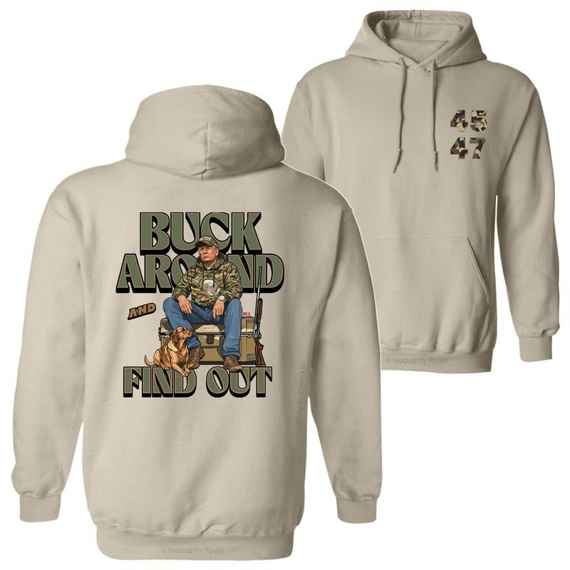 Trump Camo Hunting Buck Around and Find Out Hoodie, Trump Won 45th 47th President Hunting Season Graphic Printed Unisex Classic Hoodie