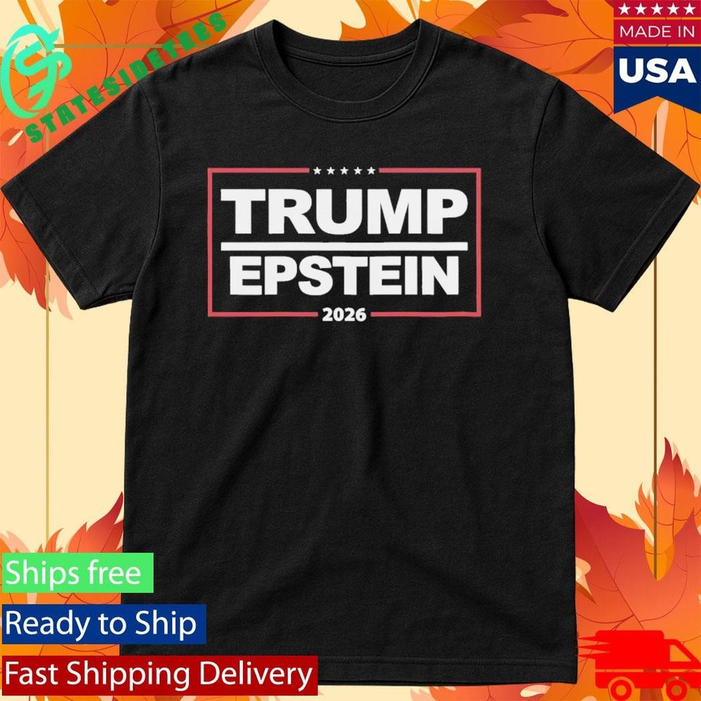 Trump Epstein 2026 Shirt