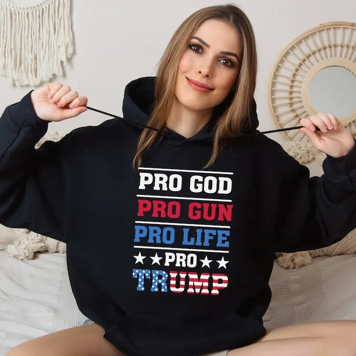 Trump Flag Hoodie, Pro God, Pro life, pro Trump Hoodie Sweatshirt T-Shirts | DripVista.com