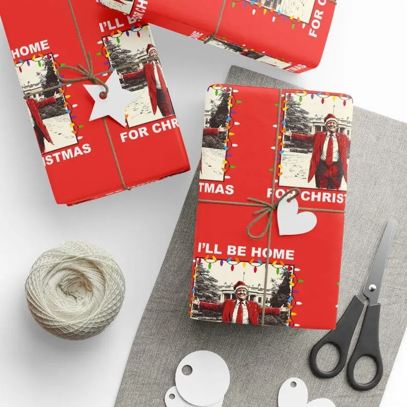 Trump I'll Be Home for Christmas Wrapping Paper, Donald Trump Christmas President Wrapping Paper, Printed Funny Gift Wrap