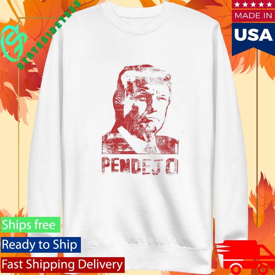 Trump Pendejo Shirt
