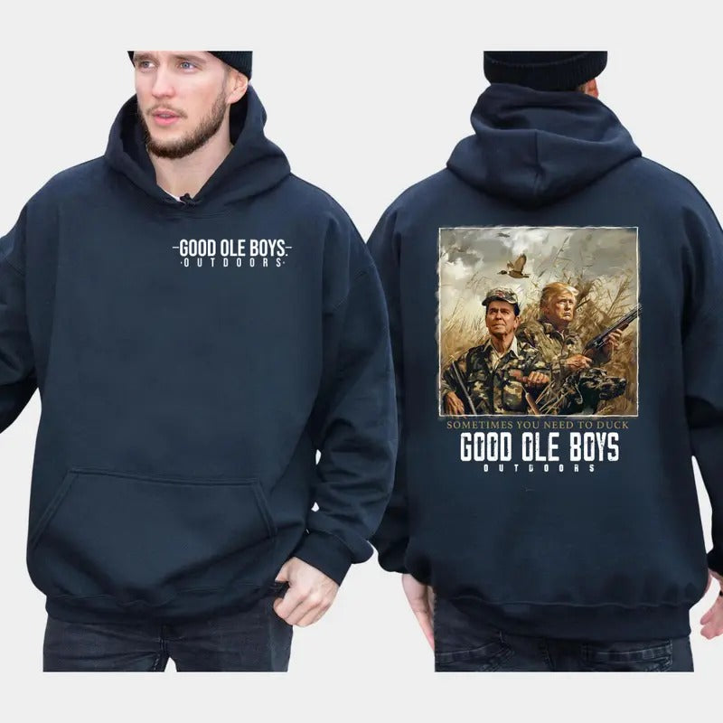 Trump T-shirt Sweatshirt Hoodie, Trump  Reagan Good Ole Boys Outdoors Sometime You Need To Duck, Casual Menswear, Classic Cotton Top, Soft Fabric Shortsleeve Shirt