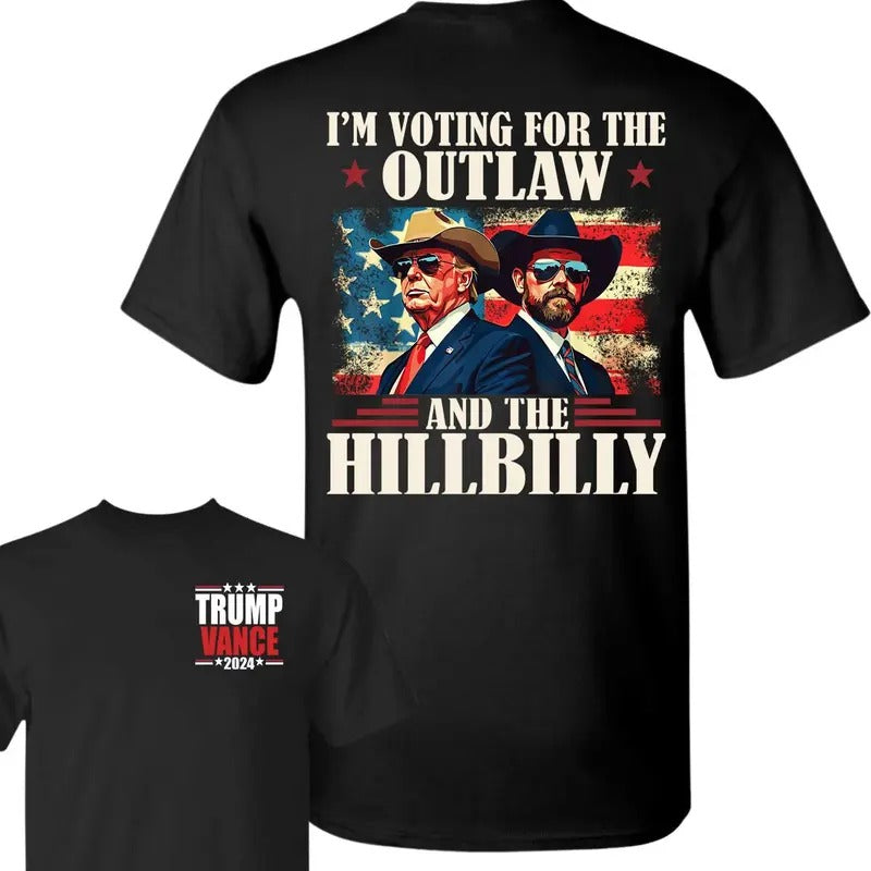Trump Vance The Outlaw And Hillbilly 2024 Shirt, Trump Vance Cowboy Shirt, Dream Team, You Missed Tee, Election Gifts,...