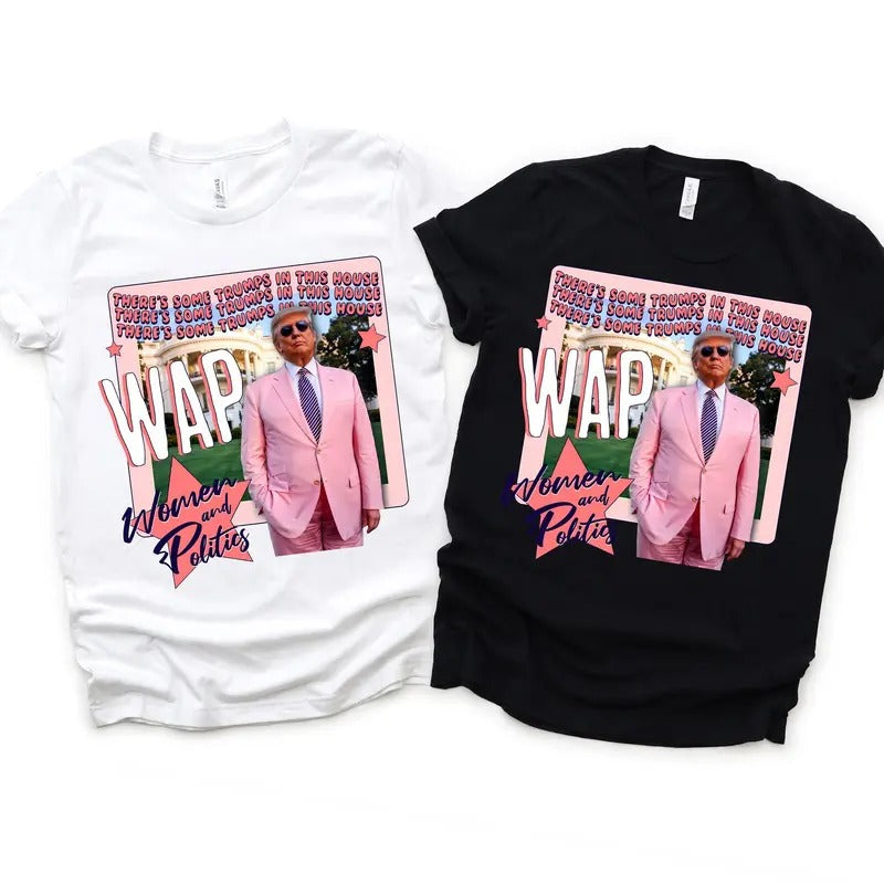 Trump Women And Politig T-Shirt, Donald Trump Pink Suit Tee, Funny Political T-Shirt, Trendy Election Clothing, Funny Tee, Election T-Shirt