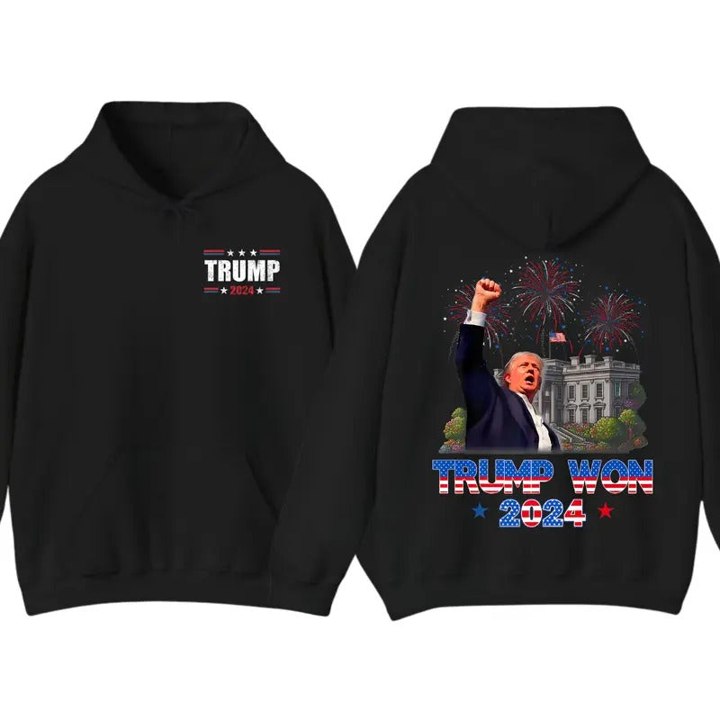 Trump Won 2024 President 47th Of White House Hoodie, 2 Sided Hoodie For Men Anđ Women, Trendy Hoodie T-Shirts, Sweatshirt