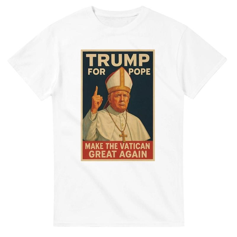 Trump for Pope T-Shirt - Heavyweight Cotton sweatshirt, hoodie Classic Fit, Everyday Wear | DripVista.com