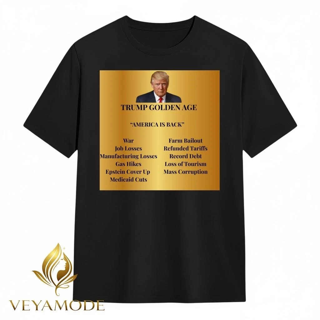 Trump golden age war job losses manufacturing losses gas hikes tee