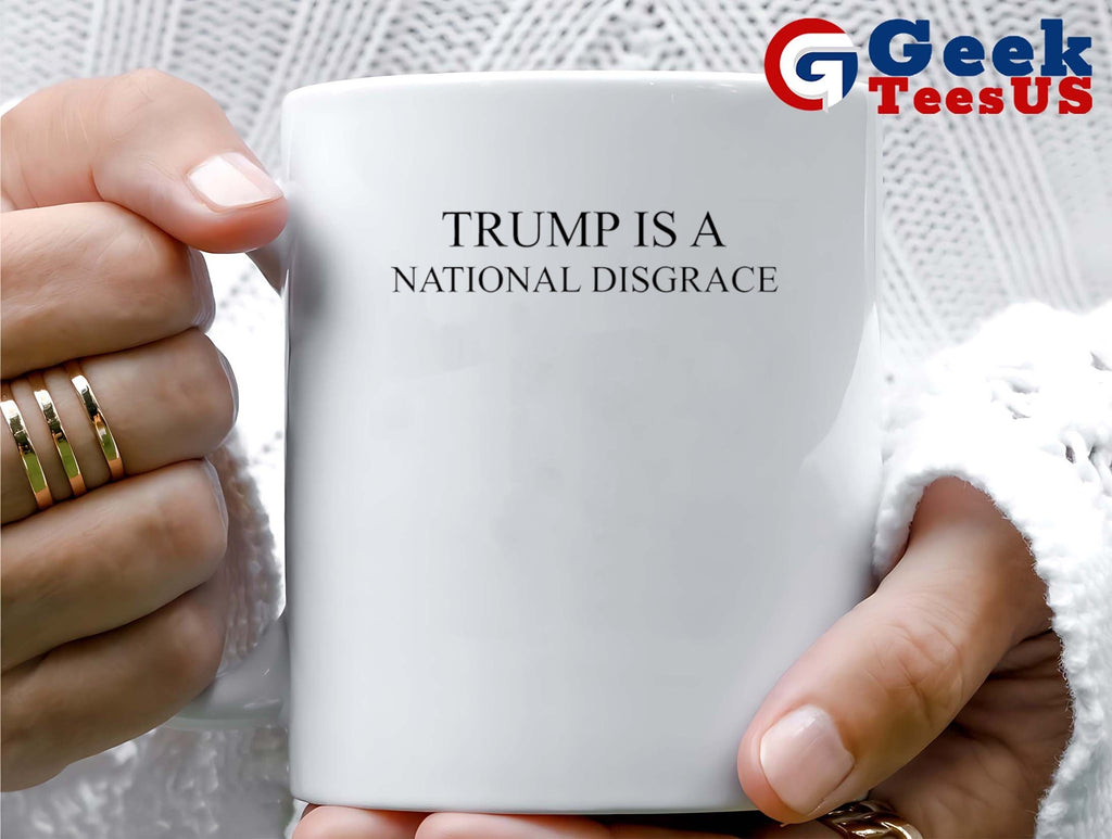 Trump is a National Disgrace shirt