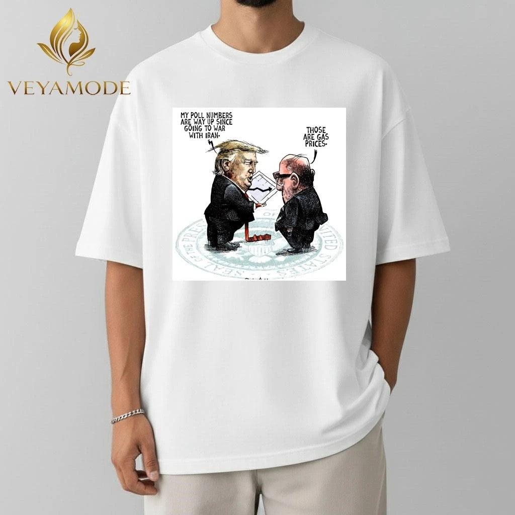 Trump my poll numbers are way up since going to war with Iran tee
