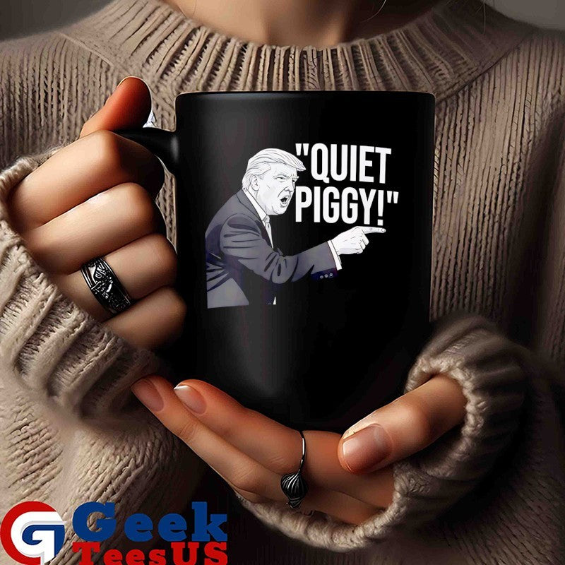 Trump scream Quiet Piggy shirt