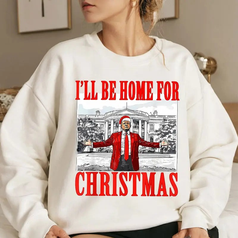 Trumpp Won Shirt, Trumpp Shirt, I'll Be Home For Christmas Shirt Tops Womenswear Hoodie, Sweatshirt | DripVista.com