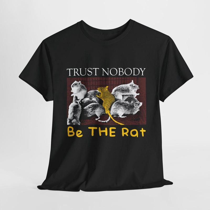 Trust Nobody Be THE RAT T-Shirt Hoodie, Sweatshirt | DripVista.com