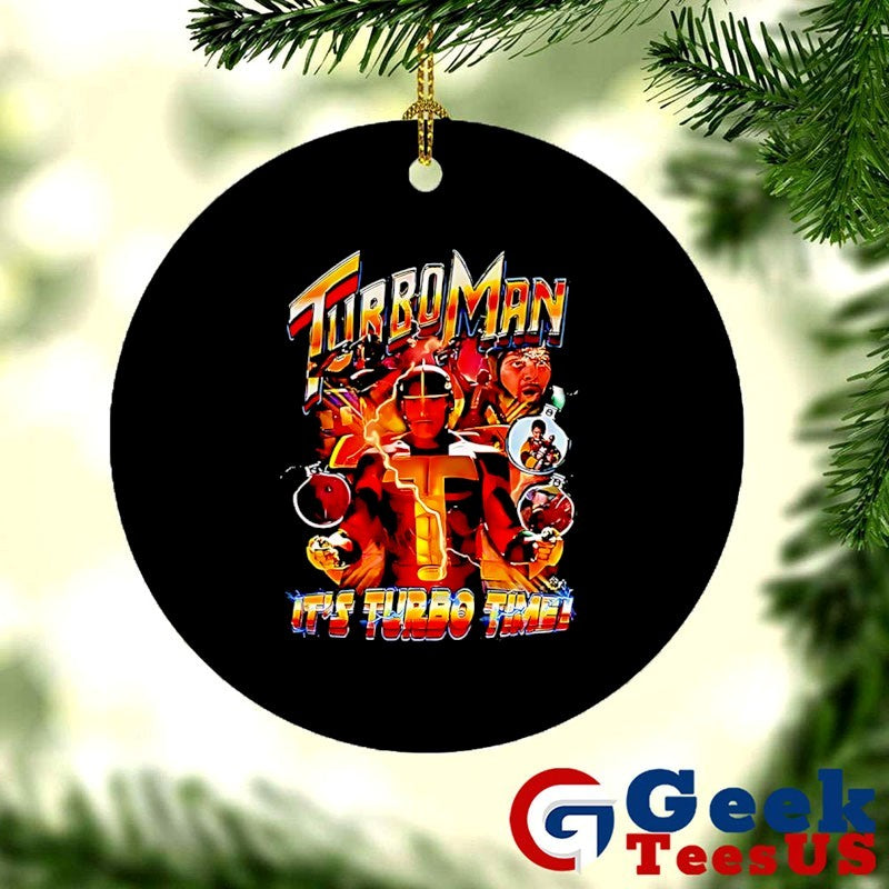 Turbo Man Its Turbo Time Lighting Christmas Bauble shirt