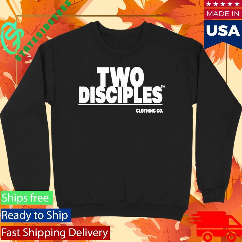 Two Disciples Shirt
