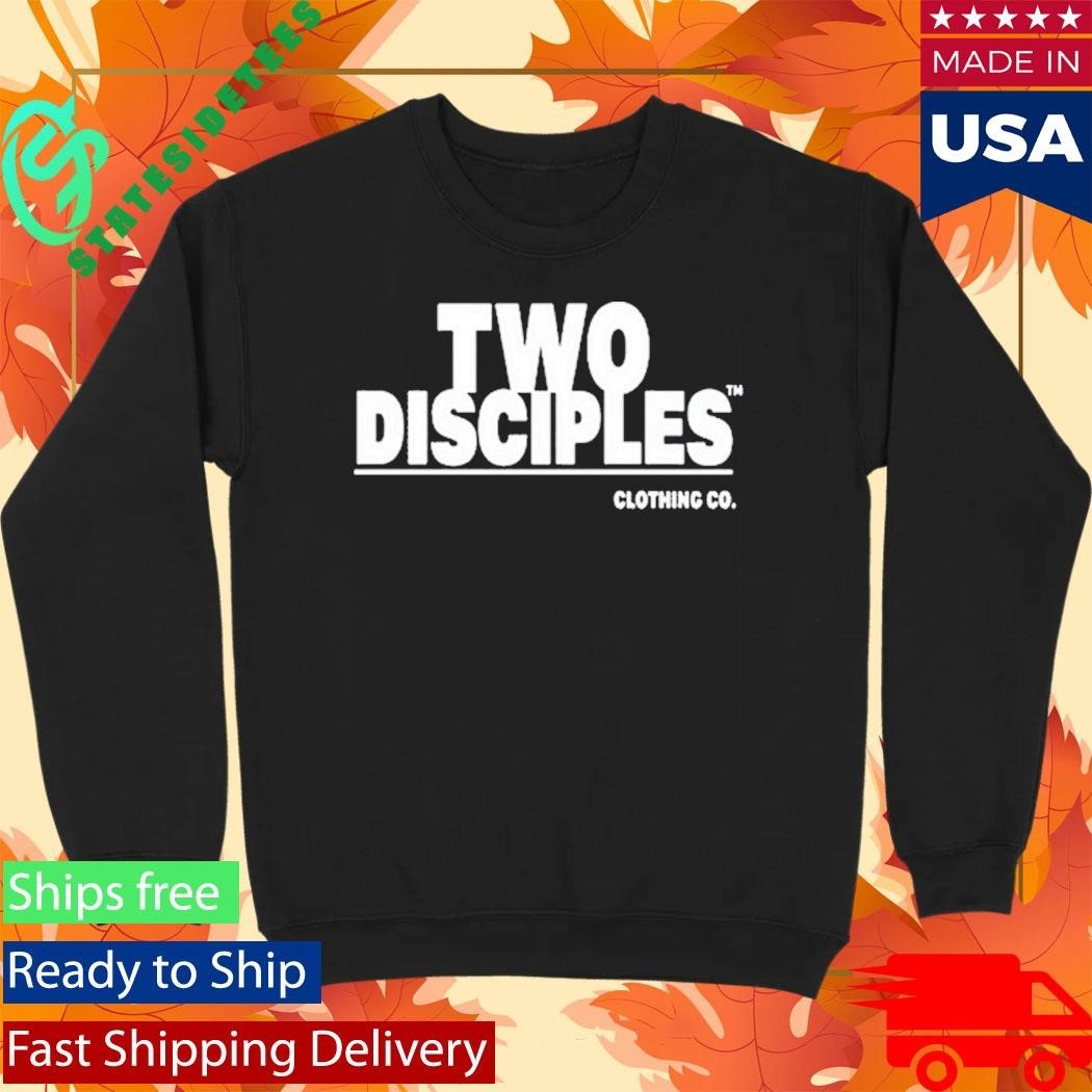 Two Disciples Shirt
