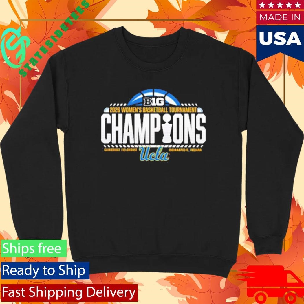 UCLA Bruins Women’s Basketball Champions 2026 Big Ten Women’s Basketball Tournament Shirt