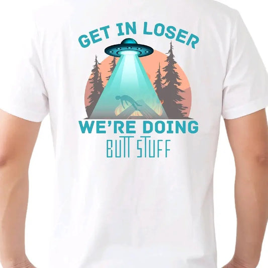 UFO: Get in Loser t-shirt, cotton Crewneck Menswear Top Sport funny meme t shirt alien  patch