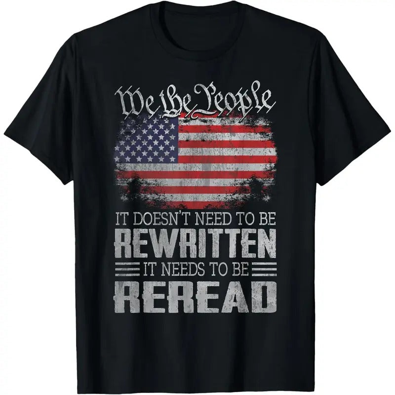 US Flag Constitution of the USA Needs To Be Reread T-Shirt made in usa Hoodie, Sweatshirt | DripVista.com