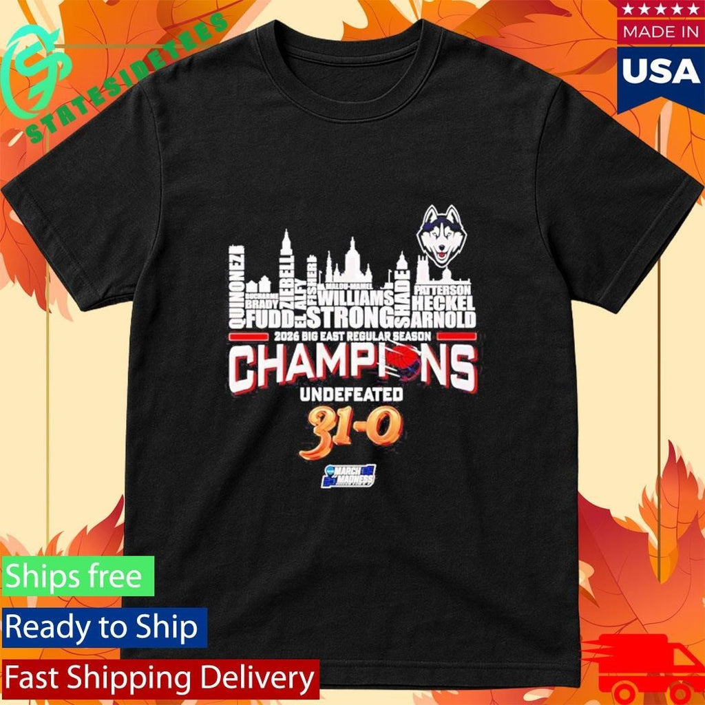 Uconn Huskies 2026 Big East Champions Undefeated 31 0 Name City Skyline Shirt
