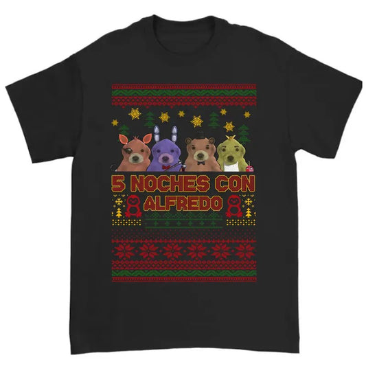 Ugly Christmas 5 Noches Con Alfredo Tshirt Unisex T Shirt For Men And Women