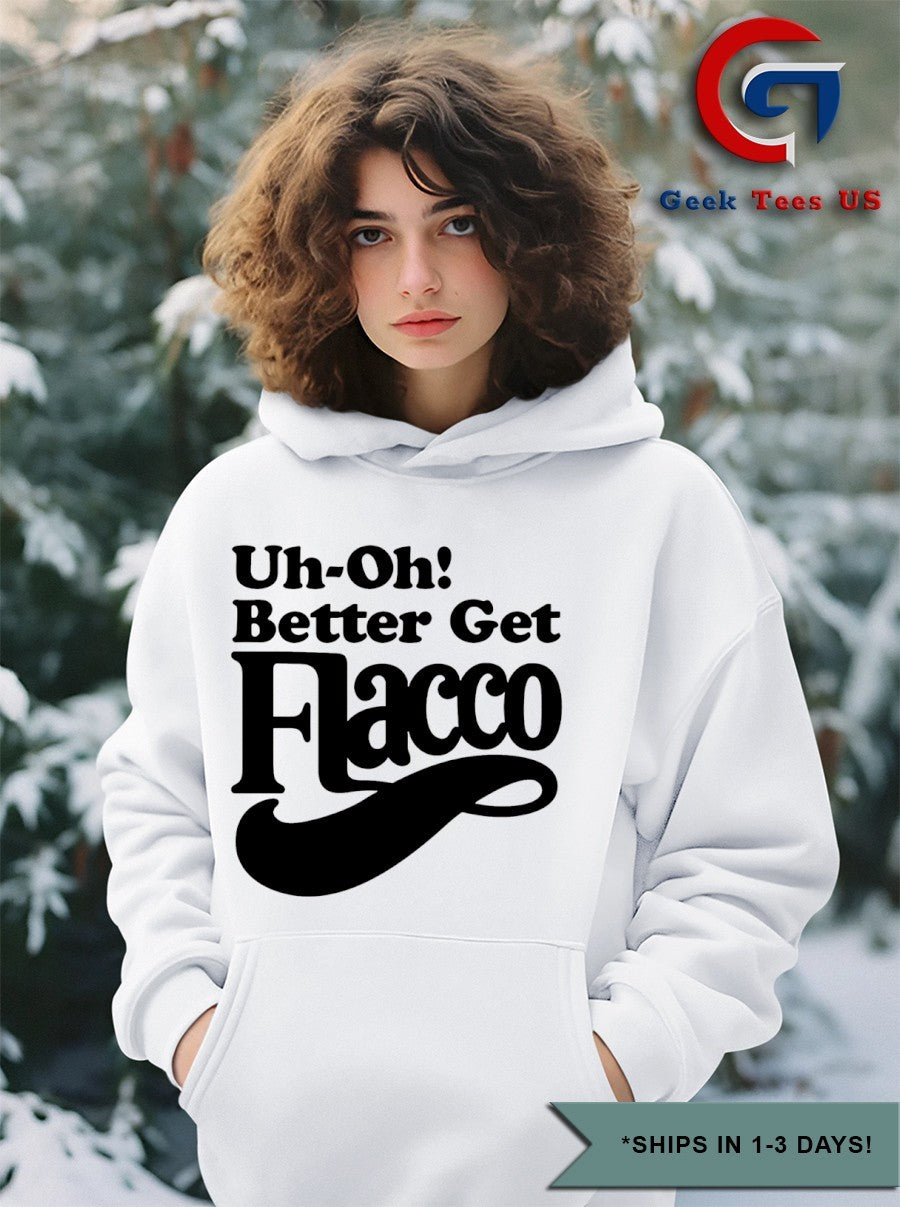 Uh Oh Better Get Flacco Cleveland Browns shirt