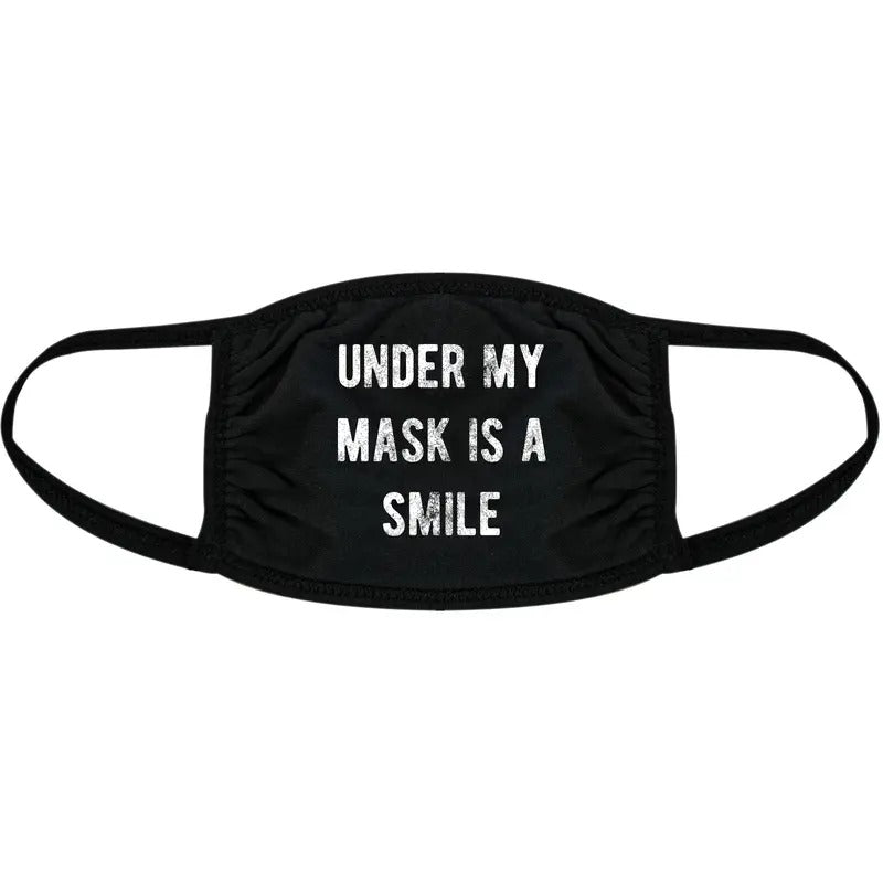 Under My Mask Is A Smile Face Mask Funny Happiness Positive Graphic Nose And Mouth Covering Funny Masks for Adults Funny...