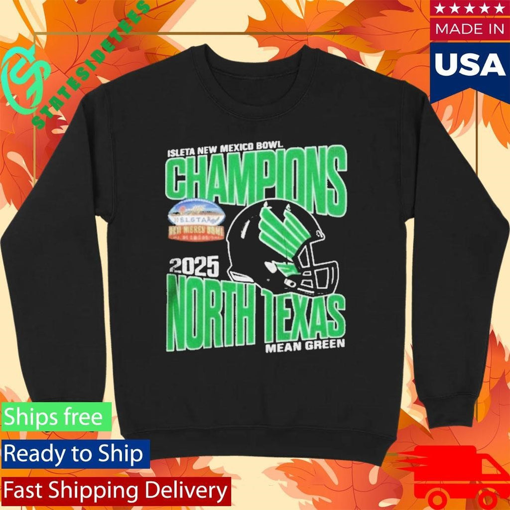 University Of North Texas Mean Green 2025 Isleta New Mexico Bowl Champions Shirt