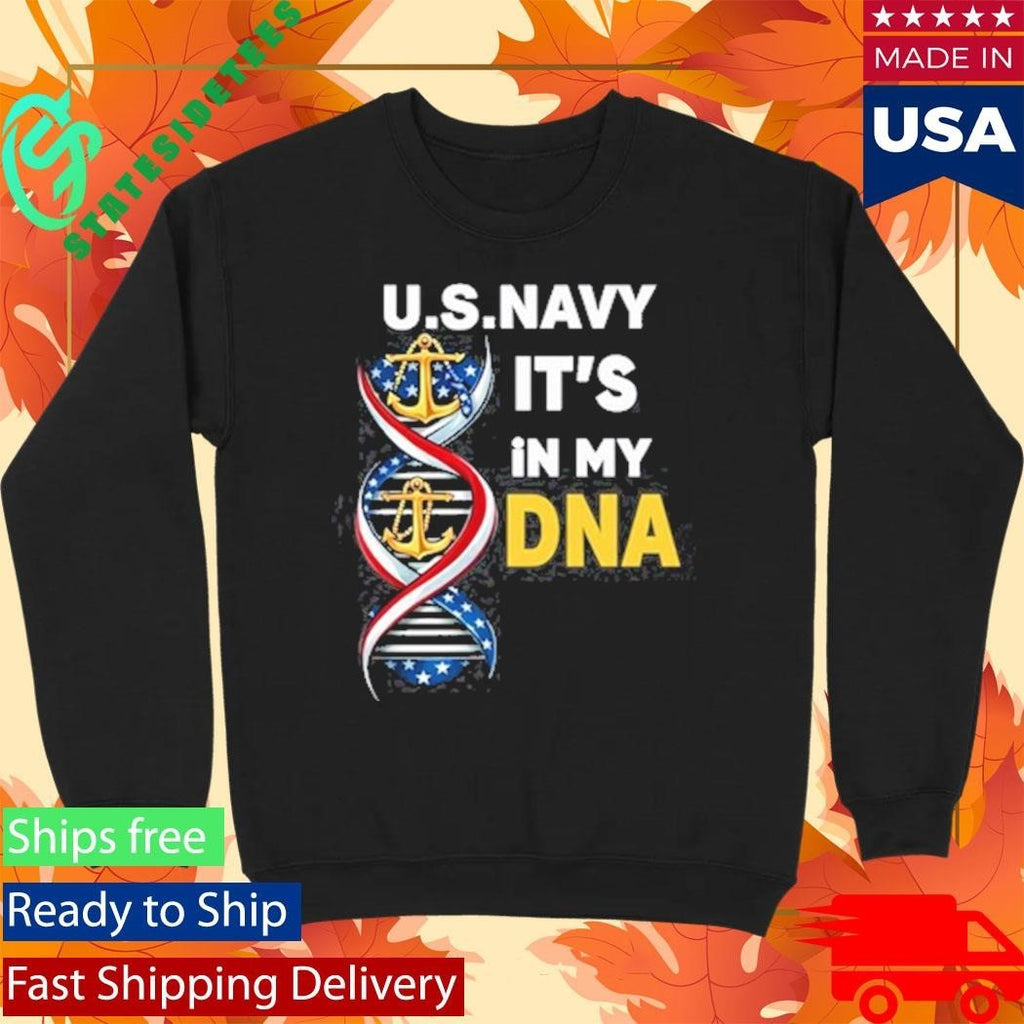 Us Navy It’s In My Dna Shirt