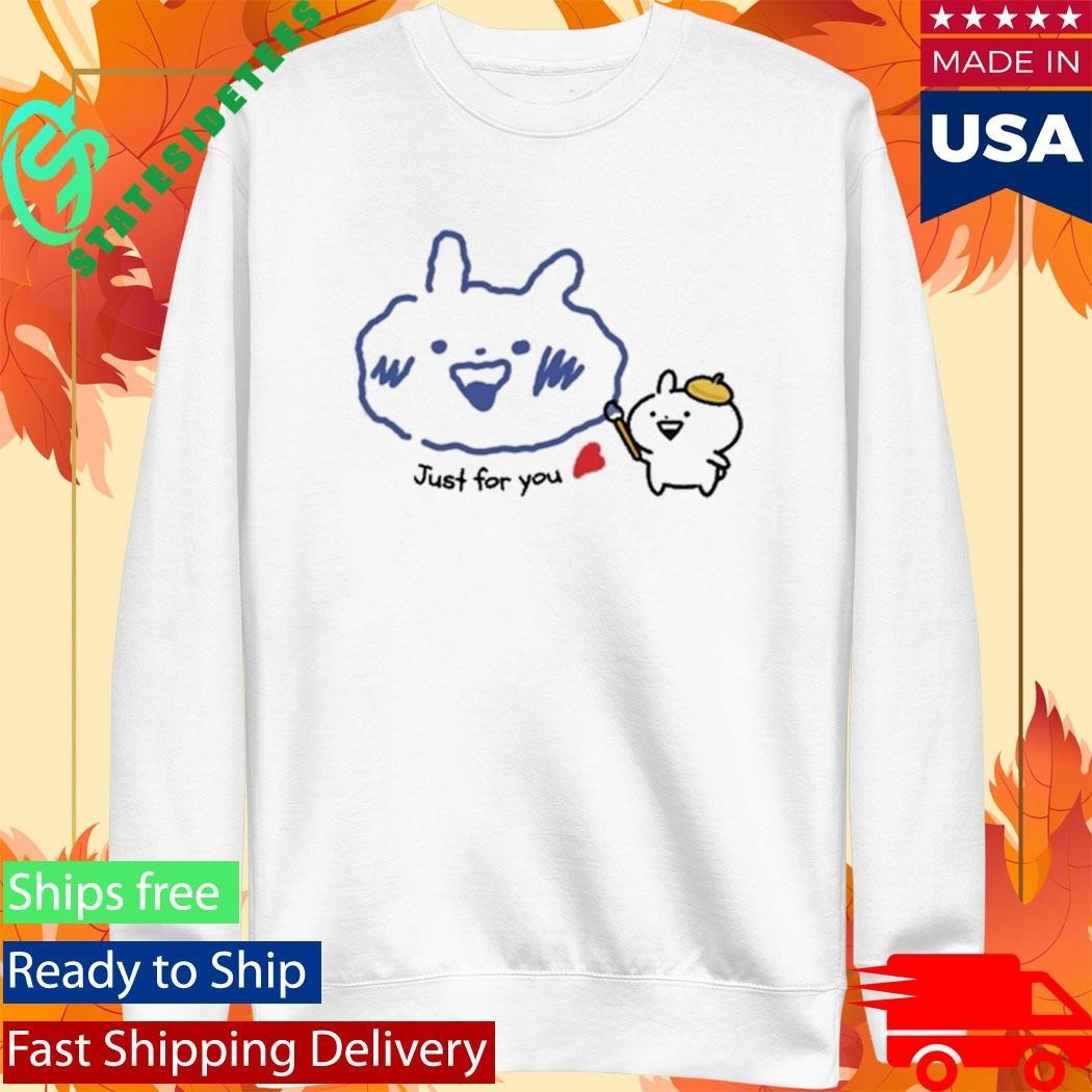 Usagyuuun Just For You T-Shirt