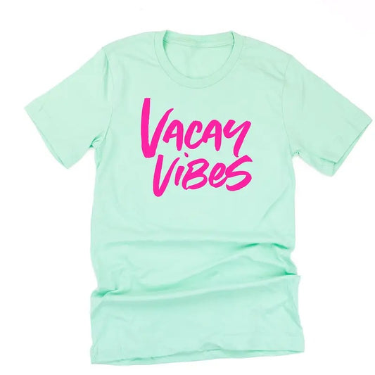 Vacay Vibes (Neon) - Unisex Tee | Vacation Shirts | Beach Shirts | Summer Time Shirts | Vacation Graphic Tees | Vacay Vibes |