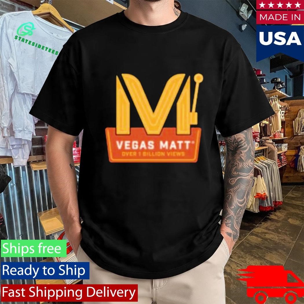 Vegasmatt Billion Views Celebration Shirt