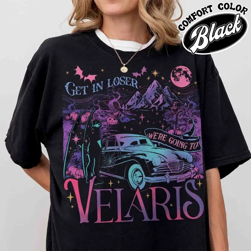 Velaris City of Starlight Tshirt, Get in Loser Were Going to Velaris Shirt, throne of glass merch, haunting adeline merch,