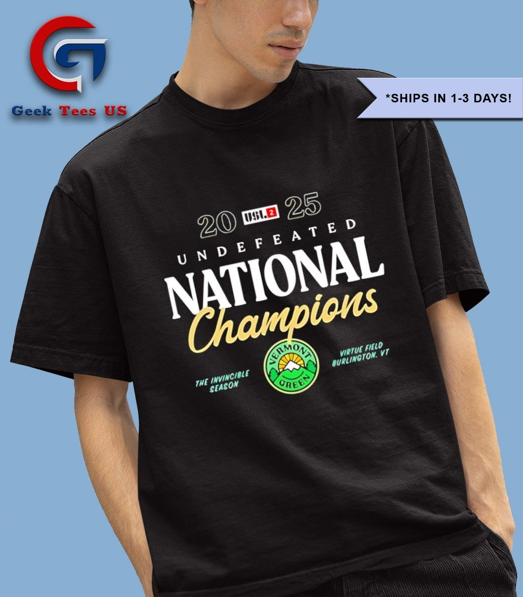 Vermont Green Fc The Undefeated National Champions 2025 shirt