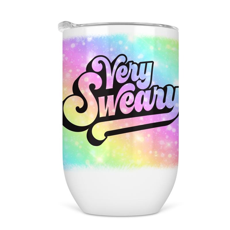 Very Sweary Wine Tumbler - Funny Wine Cup For Women T-Shirts, Hoodie, Sweatshirt | DripVista.com