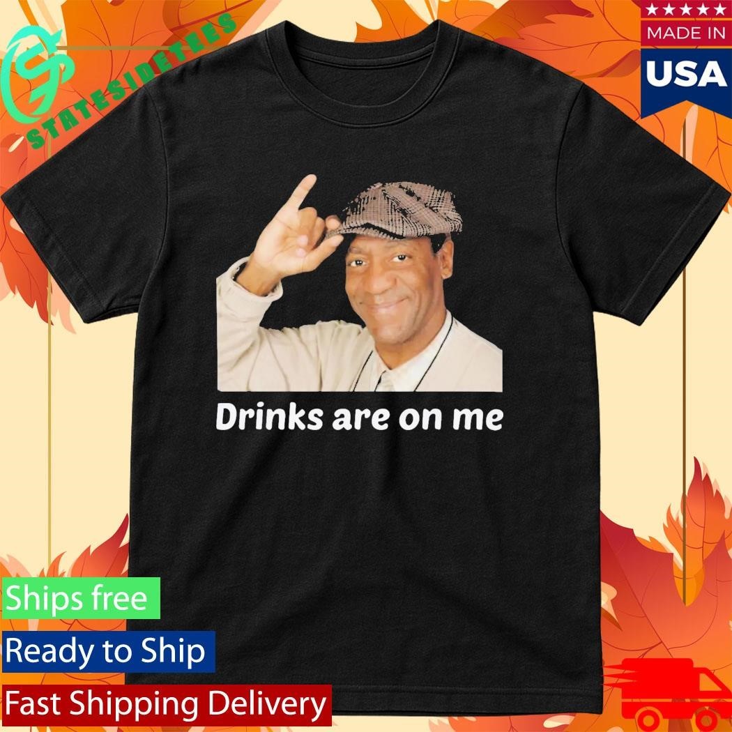 Viet Hands Bill Cosby Drinks Are On Me Shirt