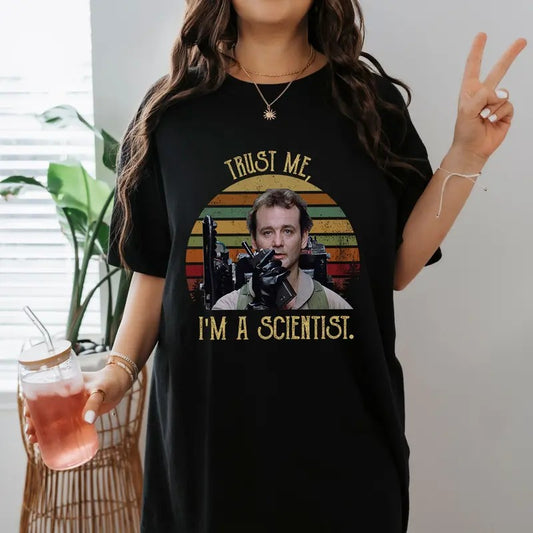 Vintage Ghostbusters Movie Shirt Peter Venkman Trust Me I Am A Scientist Shirt Vintage Ghostbusters Movie Shirt Peter Venkman Trust Me I Am A Scientist Shirt