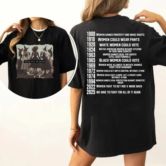 Vintage Girls Will Be Girls Witch | They Burned Women | Women Rights Dates | Witch Shirt | Women Shirt | Woman Shirt