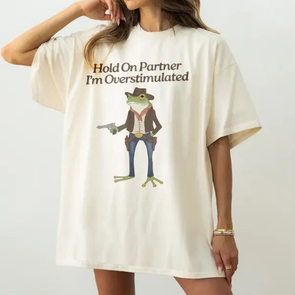 Vintage Hold On Partner I'm Overstimulated T-Shirt, Retro Cowboy Frog Tee, Weirdcore Clothing Gen Z T-Shirt, Weird Funny...