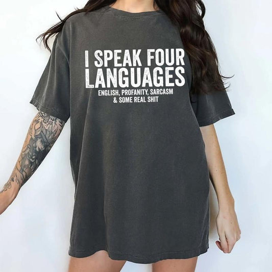 Vintage I Speak Four Languages Comfort Colors Shirt, Humor Graphic Tee, Funny Saying Unhinged Tees, Women Outfits